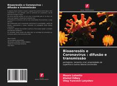 Couverture de Bioaeresóis e Coronavírus : difusão e transmissão