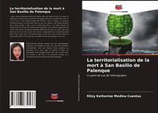 Copertina di La territorialisation de la mort à San Basilio de Palenque