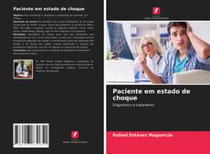 Paciente em estado de choque kitap kapağı
