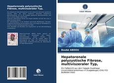 Copertina di Hepatorenale polyzystische Fibrose, multiviszeraler Typ,