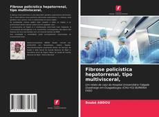 Fibrose policística hepatorrenal, tipo multivisceral, kitap kapağı