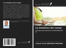 Bookcover of La metafísica del cuerpo