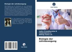 Bookcover of Biologie der zahnbewegung