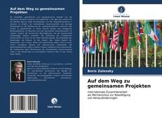 Couverture de Auf dem Weg zu gemeinsamen Projekten