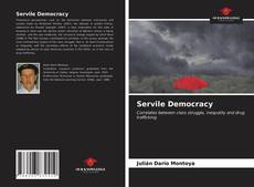 Capa do livro de Servile Democracy 