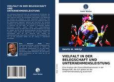 Portada del libro de VIELFALT IN DER BELEGSCHAFT UND UNTERNEHMENSLEISTUNG