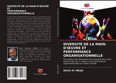 Couverture de DIVERSITÉ DE LA MAIN-D'ŒUVRE ET PERFORMANCE ORGANISATIONNELLE