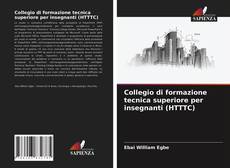 Collegio di formazione tecnica superiore per insegnanti (HTTTC) kitap kapağı