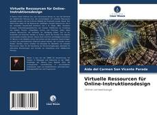 Portada del libro de Virtuelle Ressourcen für Online-Instruktionsdesign