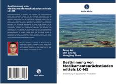 Portada del libro de Bestimmung von Medikamentenrückständen mittels LC-MS