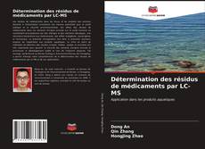 Couverture de Détermination des résidus de médicaments par LC-MS