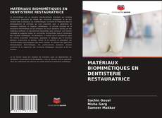 Couverture de MATÉRIAUX BIOMIMÉTIQUES EN DENTISTERIE RESTAURATRICE