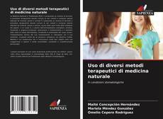 Uso di diversi metodi terapeutici di medicina naturale kitap kapağı