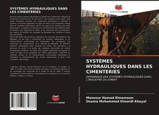 Portada del libro de SYSTÈMES HYDRAULIQUES DANS LES CIMENTERIES