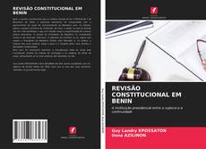 Couverture de REVISÃO CONSTITUCIONAL EM BENIN