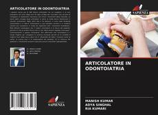 Bookcover of ARTICOLATORE IN ODONTOIATRIA