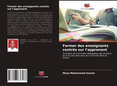 Bookcover of Former des enseignants centrés sur l'apprenant