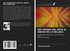 Bookcover of DEL MUNDO DEL ARTE AL ABUSO DE LA BELLEZA