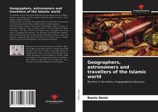 Capa do livro de Geographers, astronomers and travellers of the Islamic world 