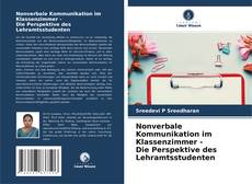 Couverture de Nonverbale Kommunikation im Klassenzimmer - Die Perspektive des Lehramtsstudenten