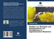 Copertina di Studien zur Ökologie und Morphometrie von Honigbienen in nigerianischen Ökozonen