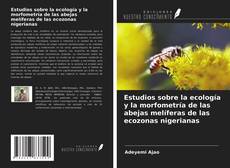 Portada del libro de Estudios sobre la ecología y la morfometría de las abejas melíferas de las ecozonas nigerianas