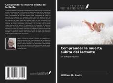 Bookcover of Comprender la muerte súbita del lactante