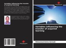 Bookcover of Variables influencing the transfer of acquired learning