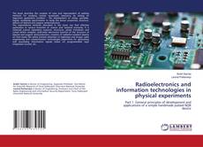 Copertina di Radioelectronics and information technologies in physical experiments