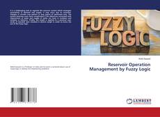 Copertina di Reservoir Operation Management by Fuzzy Logic