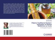 Copertina di Filipino Traditional Healers’ Utilization of Herbal Medicines as Cures
