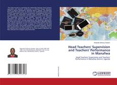 Bookcover of Head Teachers' Supervision and Teachers' Performance in Manafwa