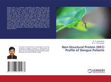 Copertina di Non-Structural Protein (NS1) Profile of Dengue Patients