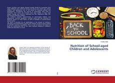 Copertina di Nutrition of School-aged Children and Adolescents