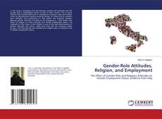 Bookcover of Gender-Role Attitudes, Religion, and Employment