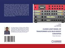 Copertina di CLOSED LOOP MODEL OF TRANSFORMER LESS BUCK-BOOST CONVERTER