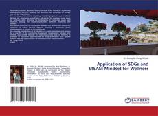 Copertina di Application of SDGs and STEAM Mindset for Wellness