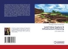 Copertina di Land Value Capture & Infrastructure Financing