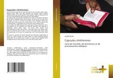 Bookcover of Capsules chrétiennes
