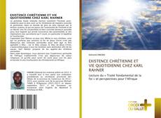 Bookcover of EXISTENCE CHRÉTIENNE ET VIE QUOTIDIENNE CHEZ KARL RAHNER