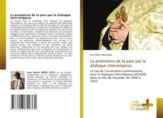 Buchcover von La promotion de la paix par le dialogue interreligieux