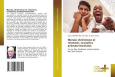 Copertina di Morale chrétienne et relations sexuelles prématrimoniales