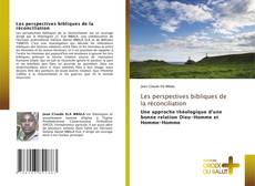 Bookcover of Les perspectives bibliques de la réconciliation