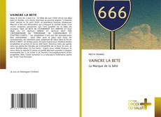 Bookcover of VAINCRE LA BETE