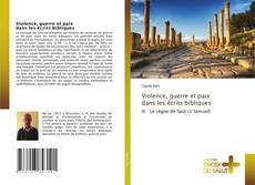 Capa do livro de Violence, guerre et paix dans les écrits bibliques 