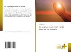 Un ange de Jésus vit en France kitap kapağı
