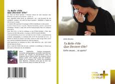 Bookcover of Ta Belle-Fille Que Devient-Elle?