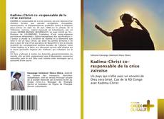 Kadima-Christ co-responsable de la crise zaïroise的封面