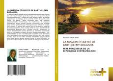 Bookcover of LA MISSION ETOUFFEE DE BARTHELEMY BOGANDA