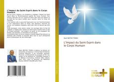 Capa do livro de L’Impact du Saint Esprit dans le Corps Humain 